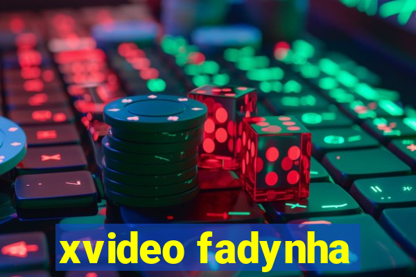 xvideo fadynha